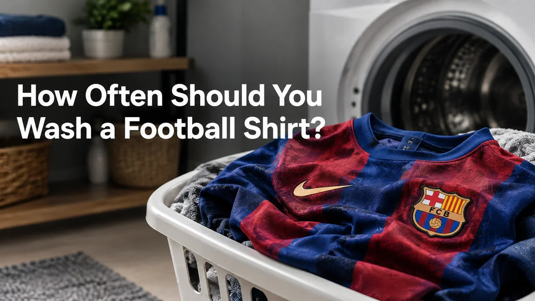 How Often Should You Wash a Football Shirt?
